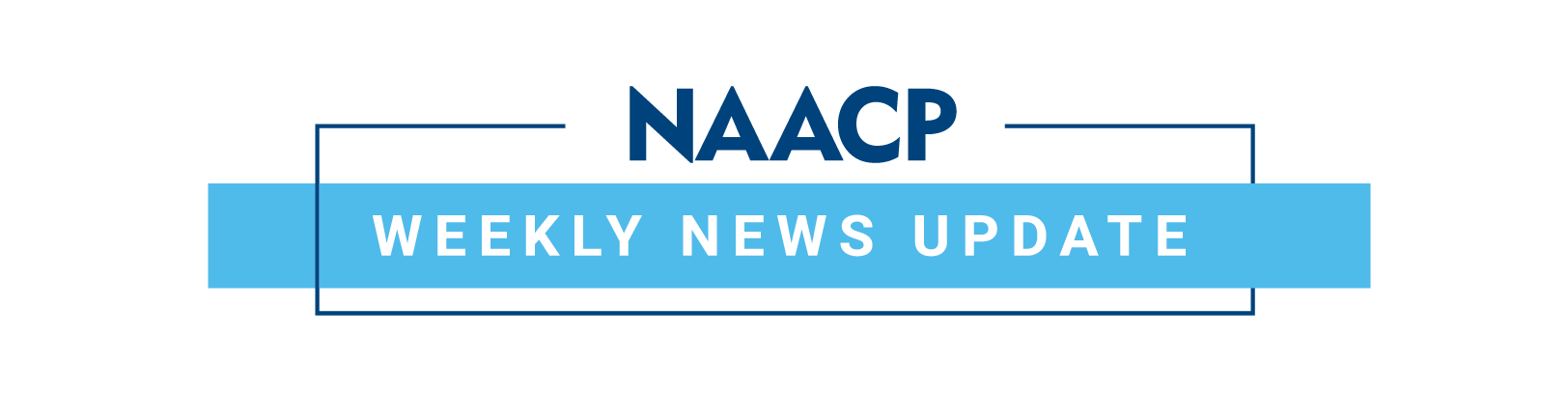 naacp weekly news update